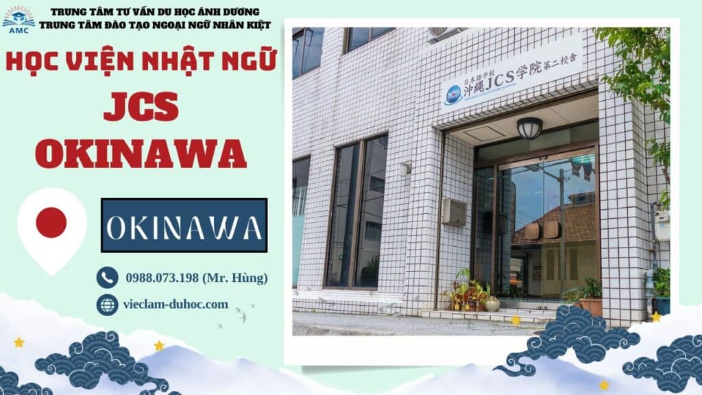 HỌC VIỆN JCS OKINAWA 22 Học viện Nhật ngữ JCS - Du học Ánh Dương