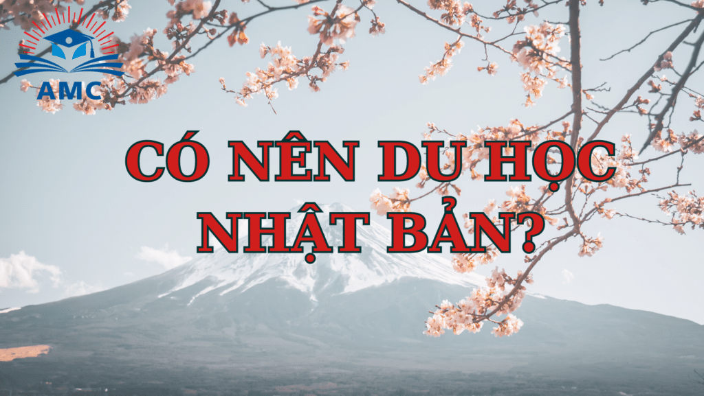 Có nên đi du học Nhật không? 37 Có nên đi du học Nhật không?