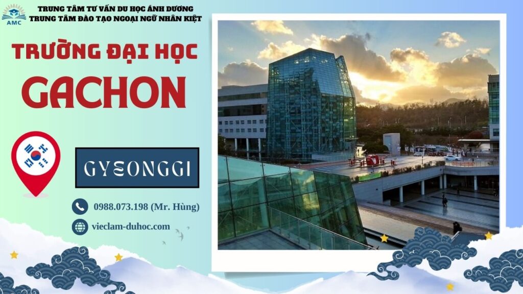 ĐẠI HỌC GACHON 231 Đại học Gachon - Du học Ánh Dương