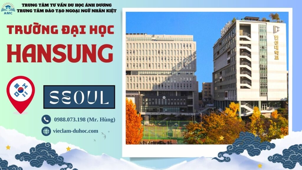 ĐẠI HỌC HANSUNG 297 Đại học Hansung - Du học Ánh Dương
