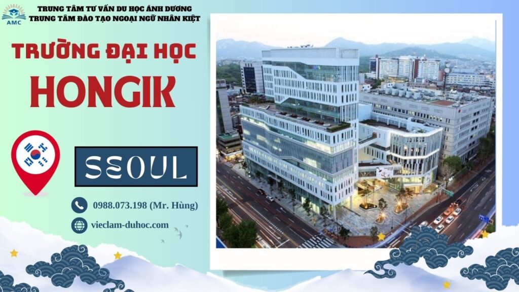ĐẠI HỌC HONGIK 274 Đại học Hongik - Du học Ánh Dương
