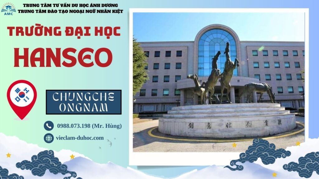 ĐẠI HỌC HANSEO 155 Đại học Hanseo - Du học Ánh Dương