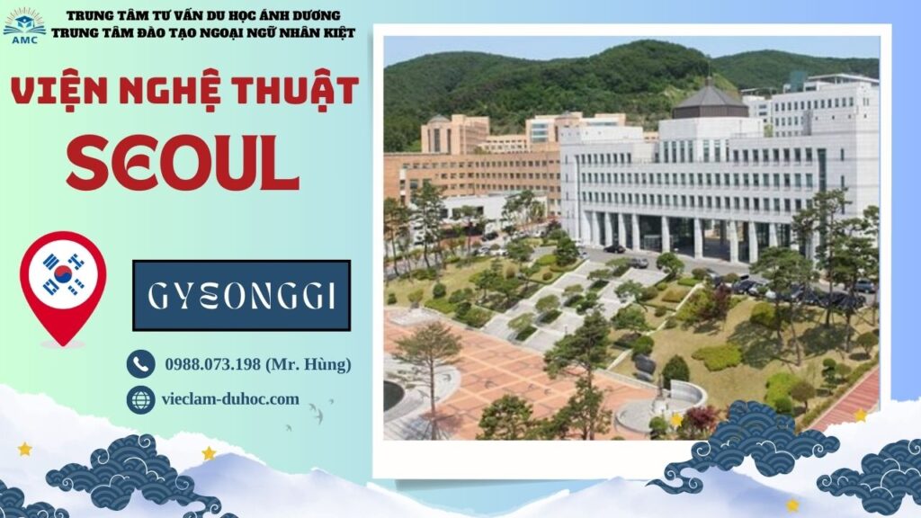 VIỆN NGHỆ THUẬT SEOUL 40 Viện Nghệ thuật Seoul - Du học Ánh Dương