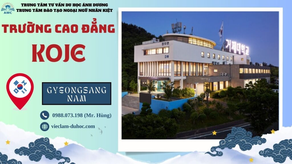 CAO ĐẲNG KOJE 18 Cao đẳng Koje - Du học Ánh Dương