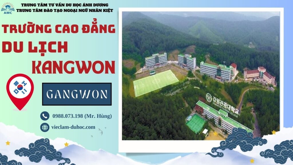 CAO ĐẲNG DU LỊCH KANGWON 262 Cao đẳng Du lịch Kangwon - Du học Ánh Dương