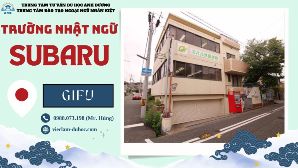 TRƯỜNG NHẬT NGỮ SUBARU 7 TRƯỜNG NHẬT NGỮ SUBARU - DU HỌC ÁNH DƯƠNG