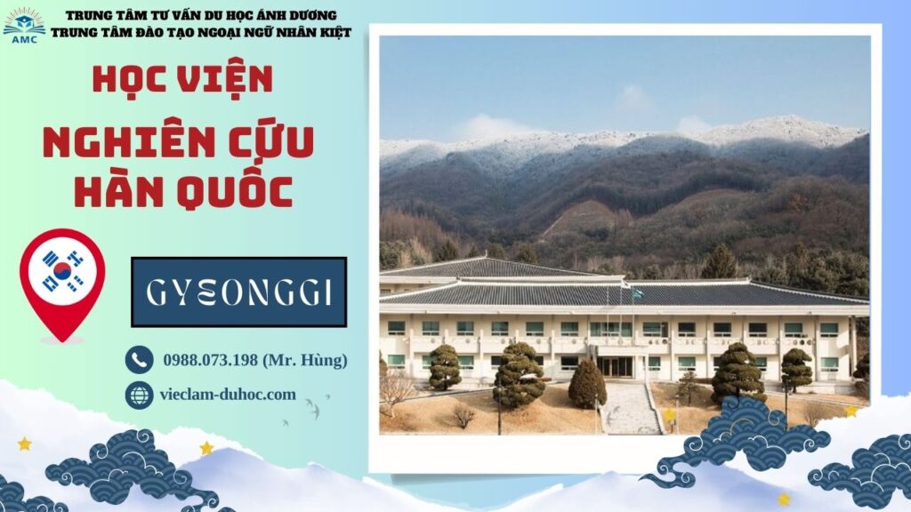Học viện nghiên cứu Hàn Quốc - Du học Ánh Dương