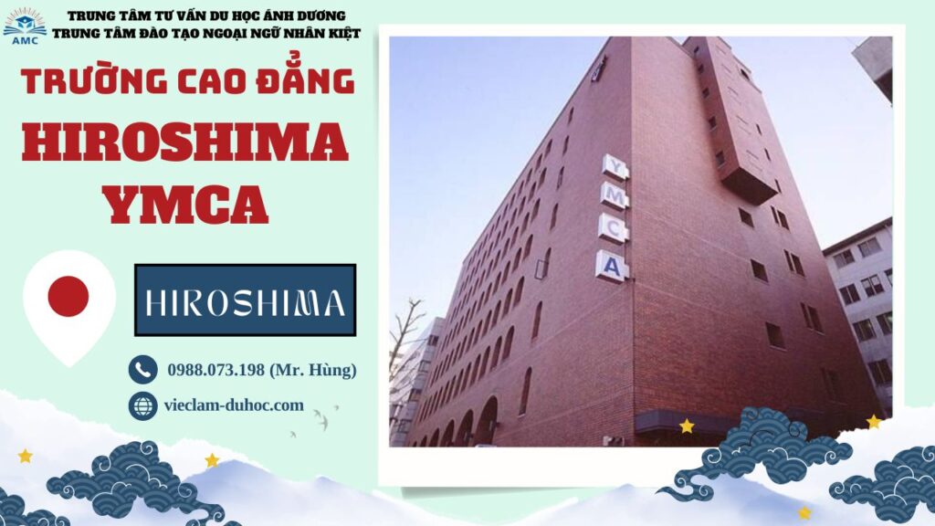 CAO ĐẲNG HIROSHIMA YMCA 3 Trường Cao đẳng Hiroshima YMCA - Du học Ánh Dương