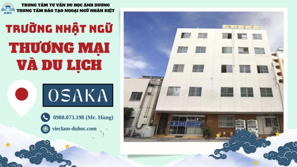 TRƯỜNG NHẬT NGỮ THƯƠNG MẠI VÀ DU LỊCH OSAKA 22 Trường Nhật ngữ Thương mại và Du lịch Osaka - Du học Ánh Dương