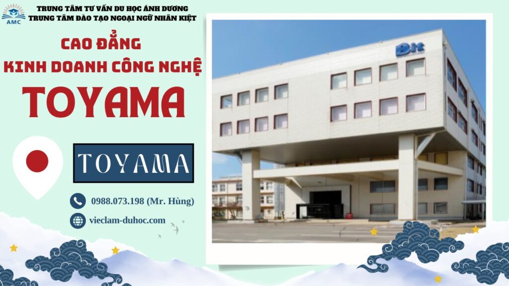 TRƯỜNG CAO ĐẲNG KINH DOANH CÔNG NGHỆ TOYAMA 91 Trường cao đẳng Kinh doanh công nghệ Toyama - Du học Ánh Dương