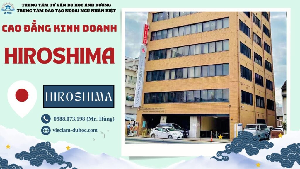 TRƯỜNG CAO ĐẲNG KINH DOANH QUỐC TẾ HIROSHIMA 36 Trường Kinh doanh Quốc tế Hiroshima - Du học Ánh Dương