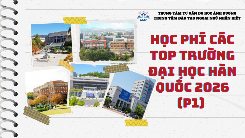 HỌC PHÍ TOP TRƯỜNG ĐẠI HỌC HÀN QUỐC 2026 (P1) 42 Học phí top trường đại học Hàn Quốc 2026
